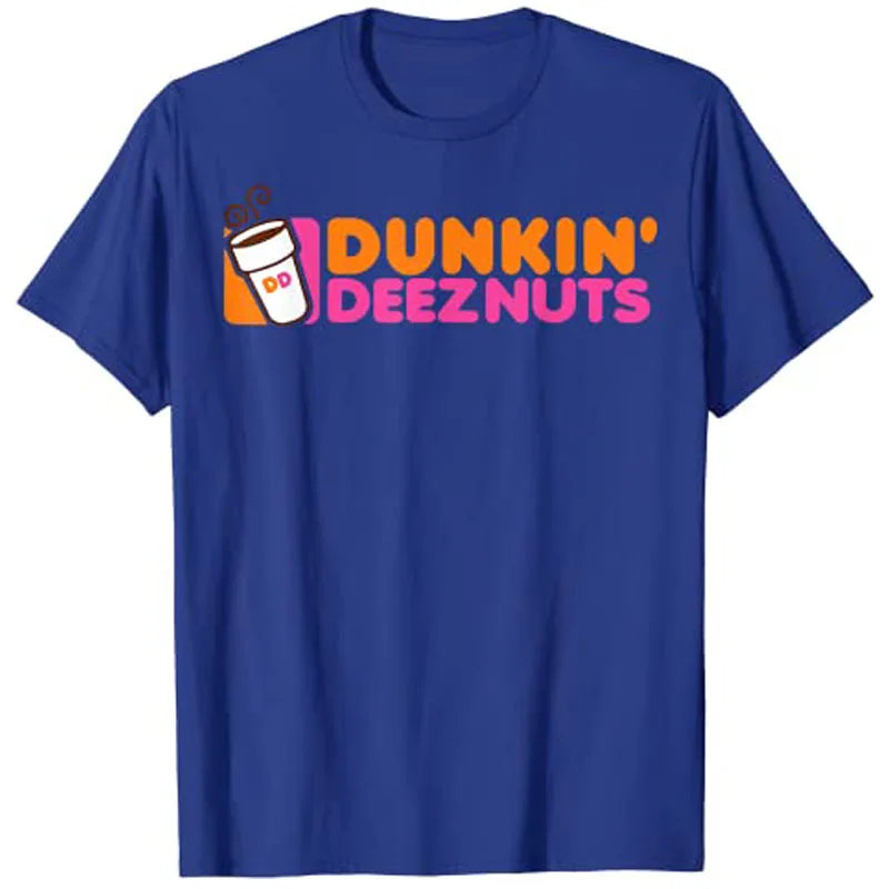 Dunkin' Deez Nuts - Dunkin Deeznuts T-Shirt Aesthetic Clothes Graphic Tee Shirts Tops