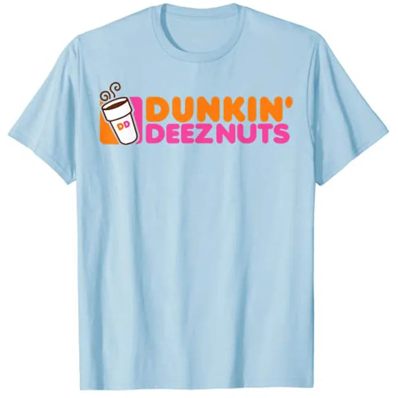 Dunkin' Deez Nuts - Dunkin Deeznuts T-Shirt Aesthetic Clothes Graphic Tee Shirts Tops